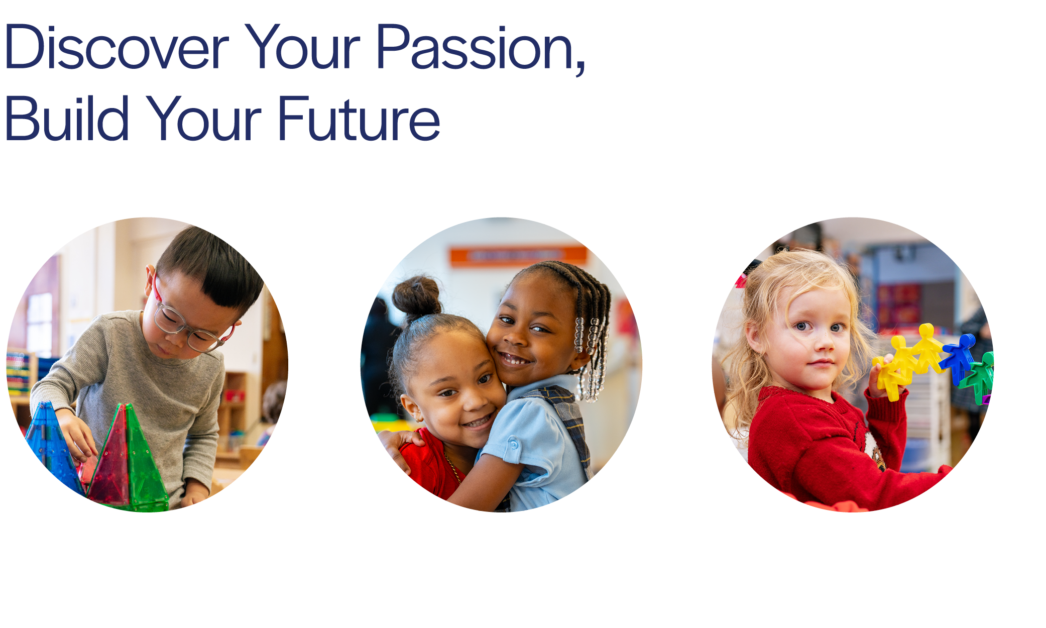 Decorative banner with photos of 3 smiling children with the text 'Discover Your Passion, Build Your Future'