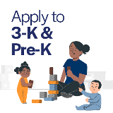 A graphic of a teacher and two children playing blocks with 'Apply to 3-K and Pre-K' written