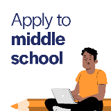 An animated graphic of a boy with a laptop with 'Apply to middle school' written on top
