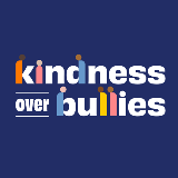 White text on a dark blue background that reads 'kindness over bullies.' Some of the letters are made up of illustrations of people.