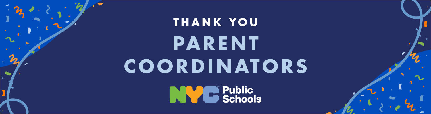 Banner that reads, 'Thank You Parent Coordinators NYC Public Schools'